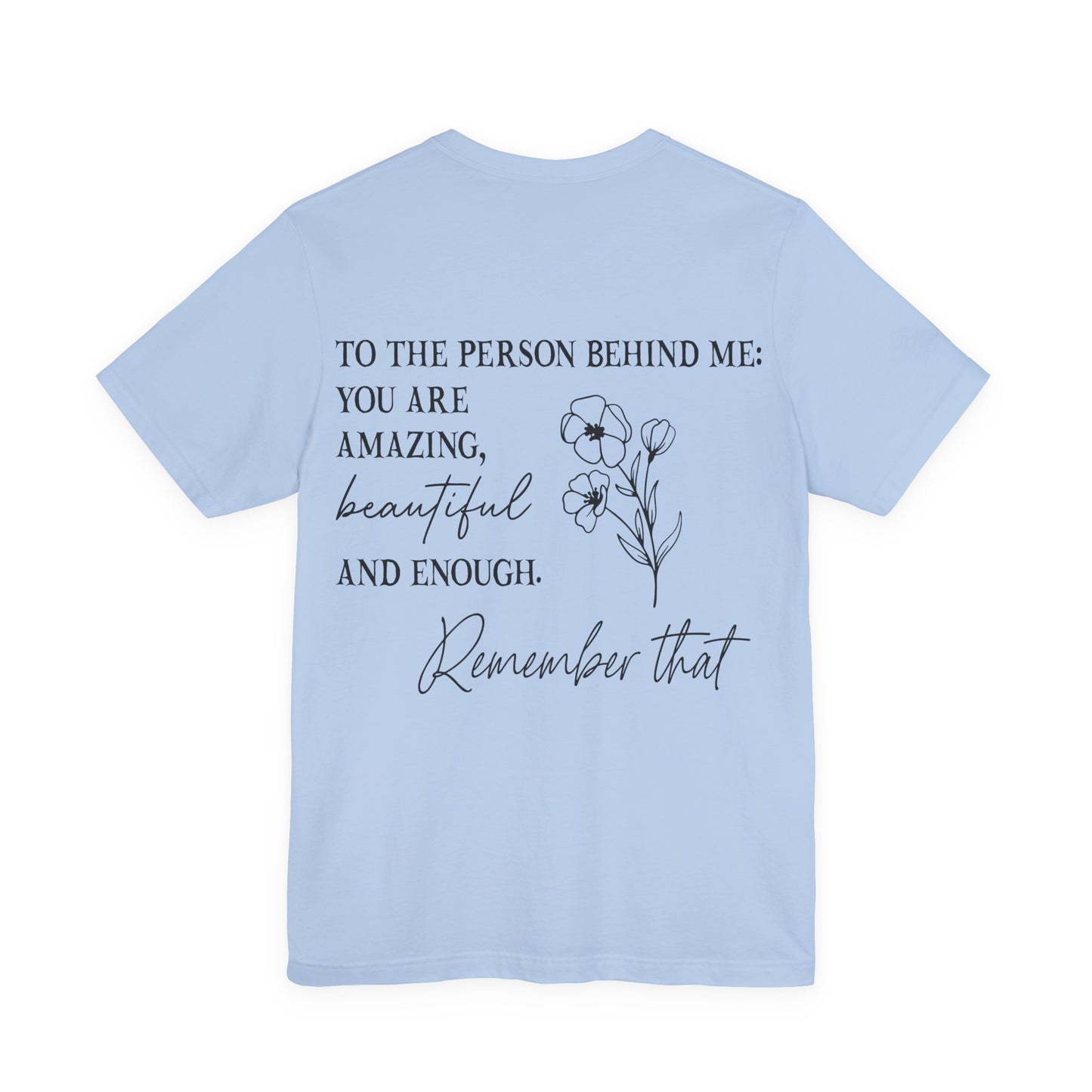 You are enough inspirational Short Sleeve Tee