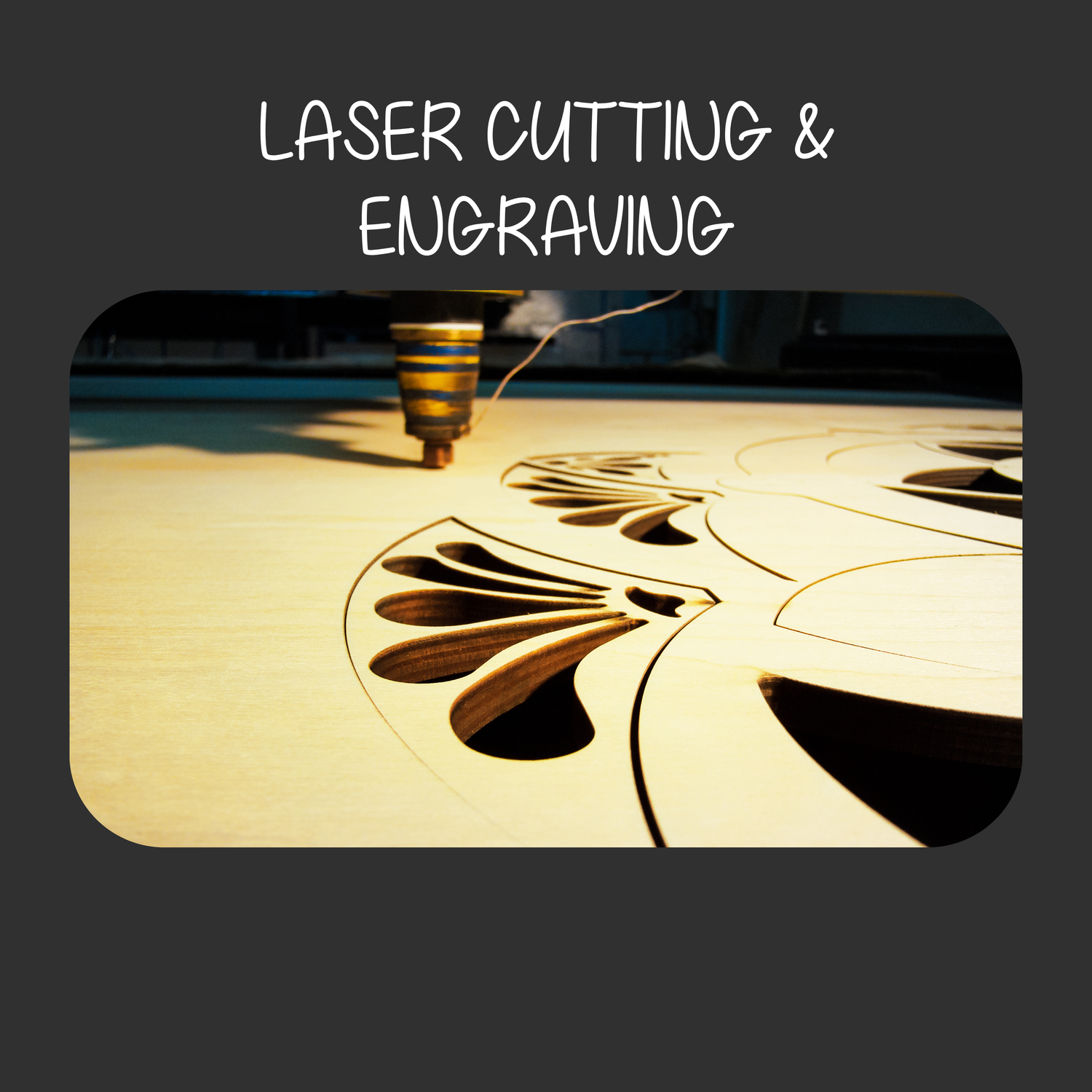 Laser Engraving / Cutting