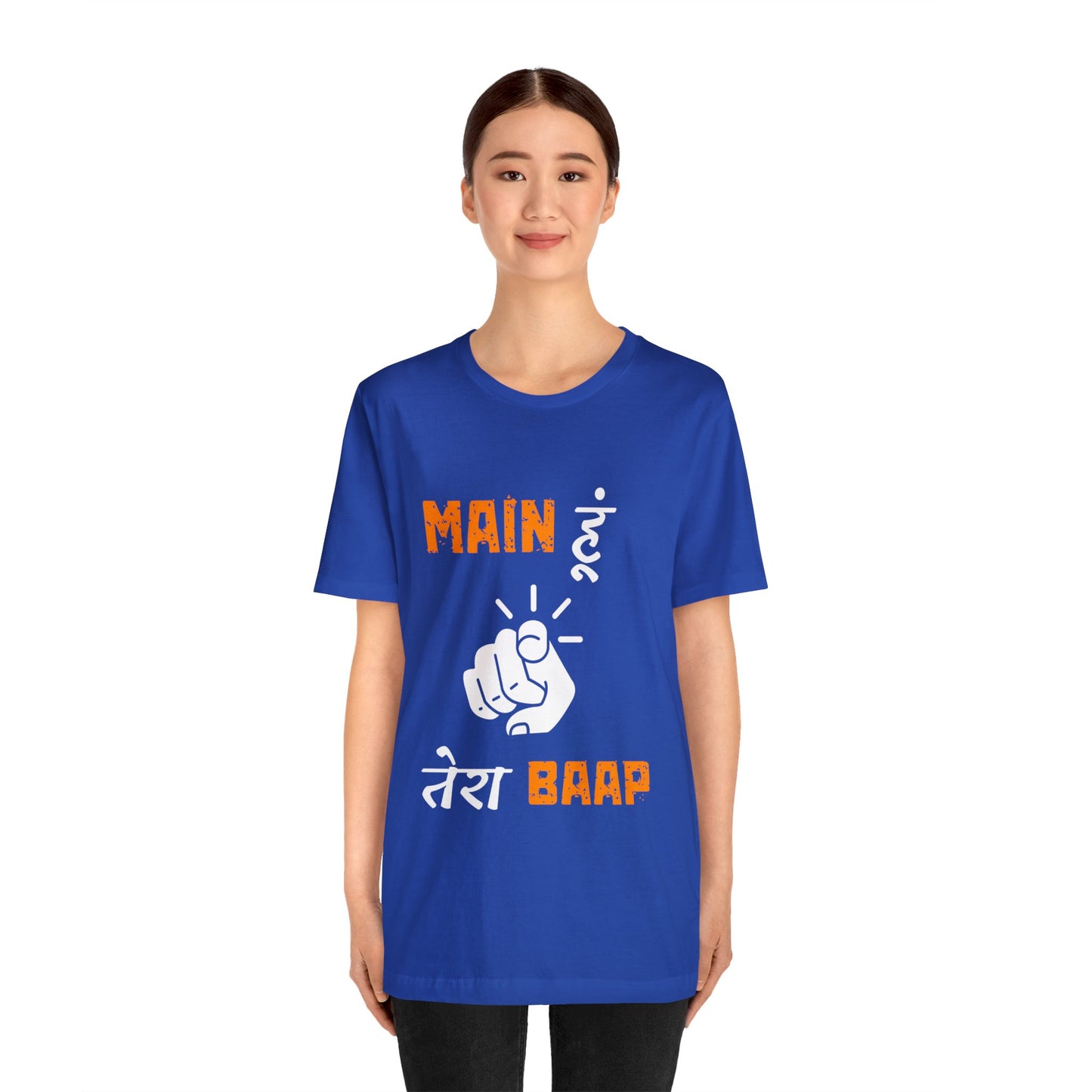 Mein Hoon Tera Baap Unisex Jersey Short Sleeve Tee