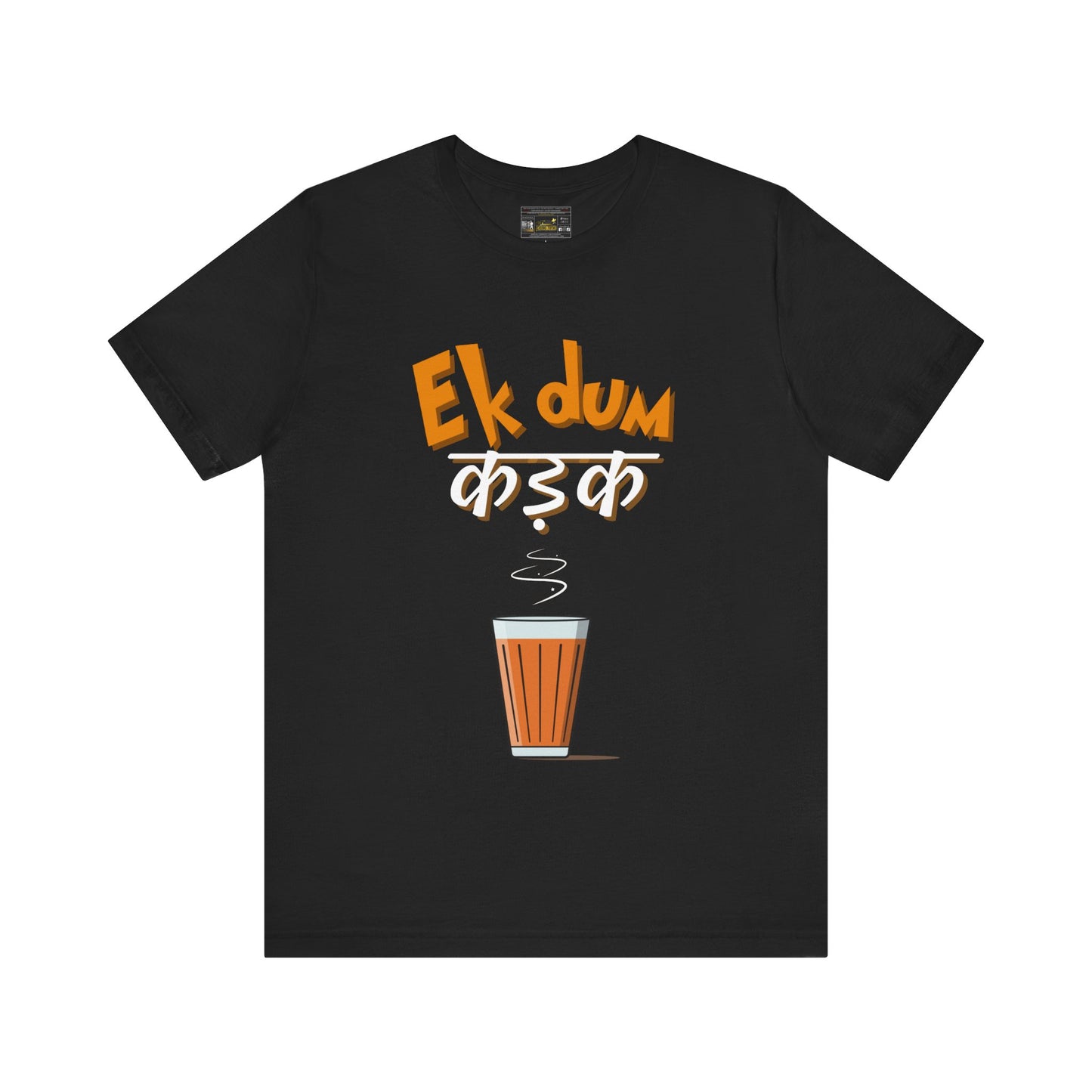 EK Dum Kadak Unisex Jersey Short Sleeve Tee