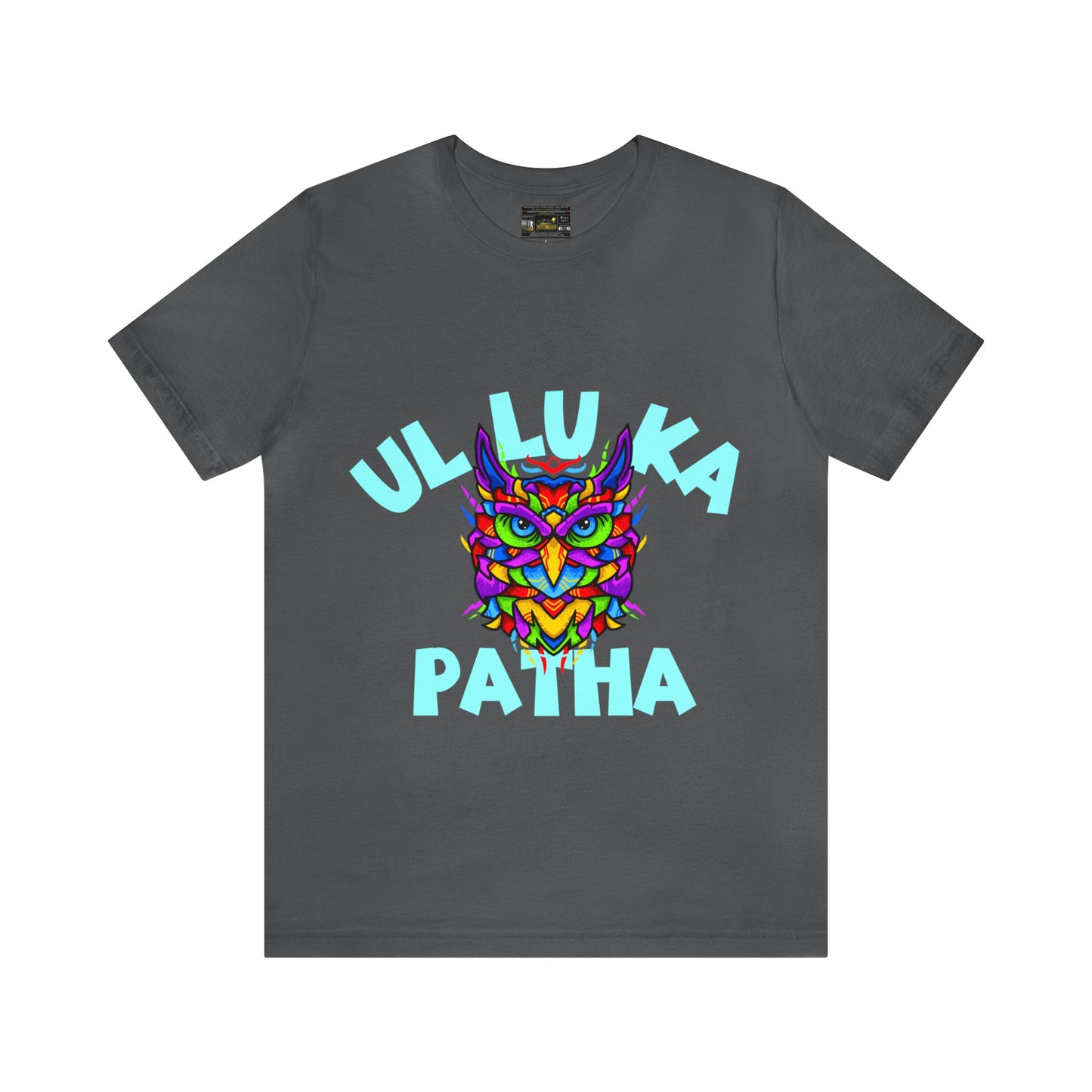 Ullu Ka Patha Unisex Jersey Short Sleeve Tee