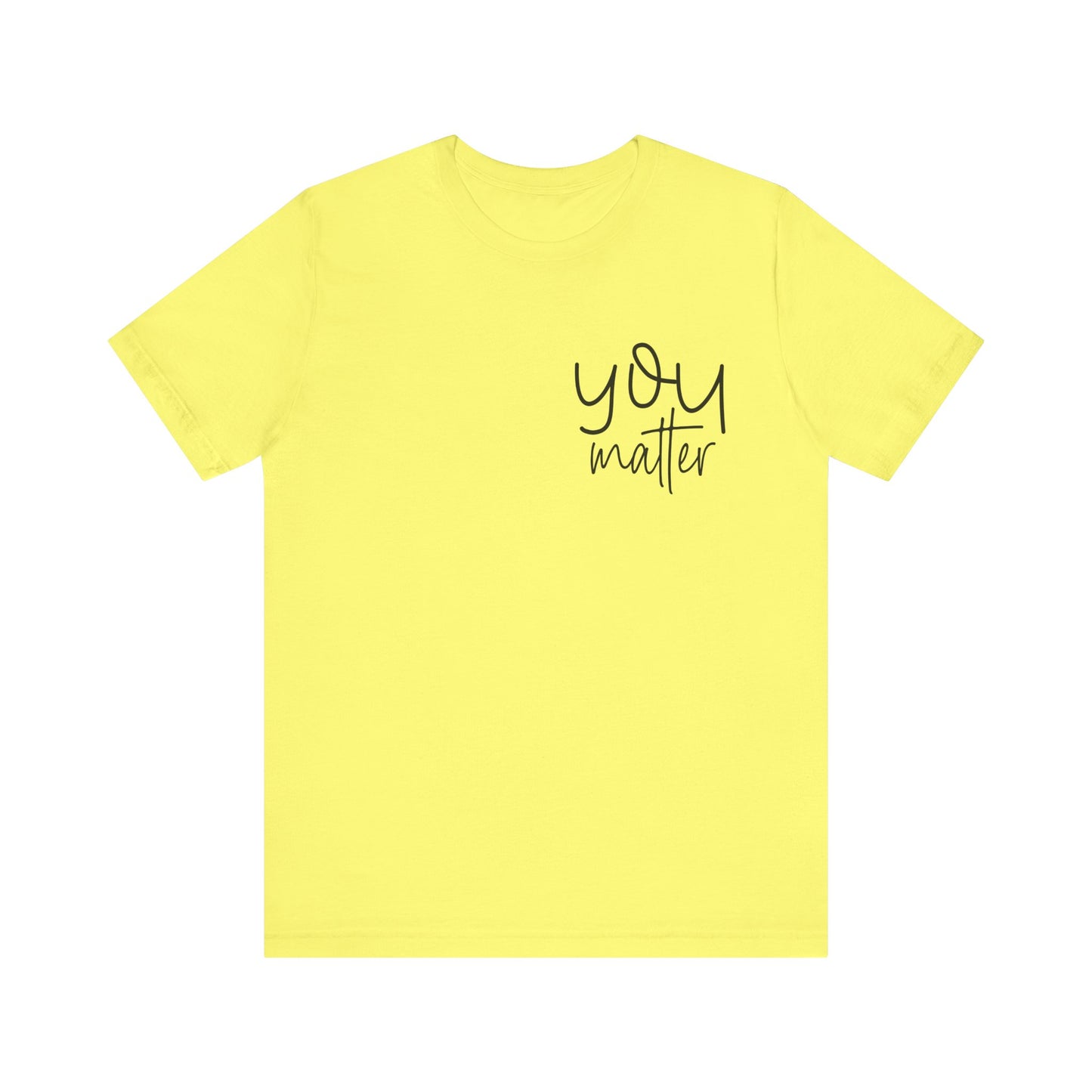 You are enough inspirational Short Sleeve Tee