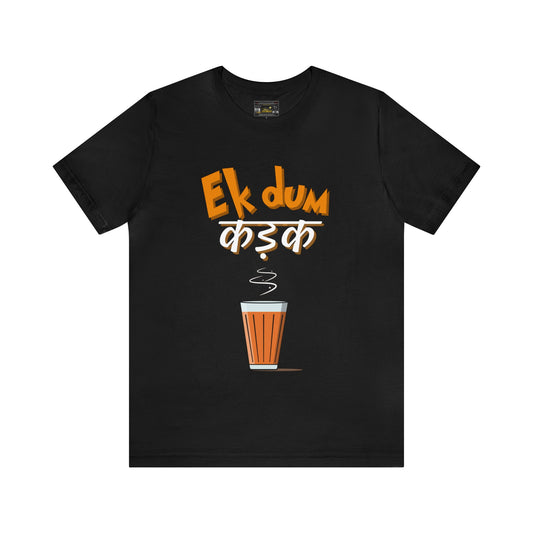 EK Dum Kadak Unisex Jersey Short Sleeve Tee