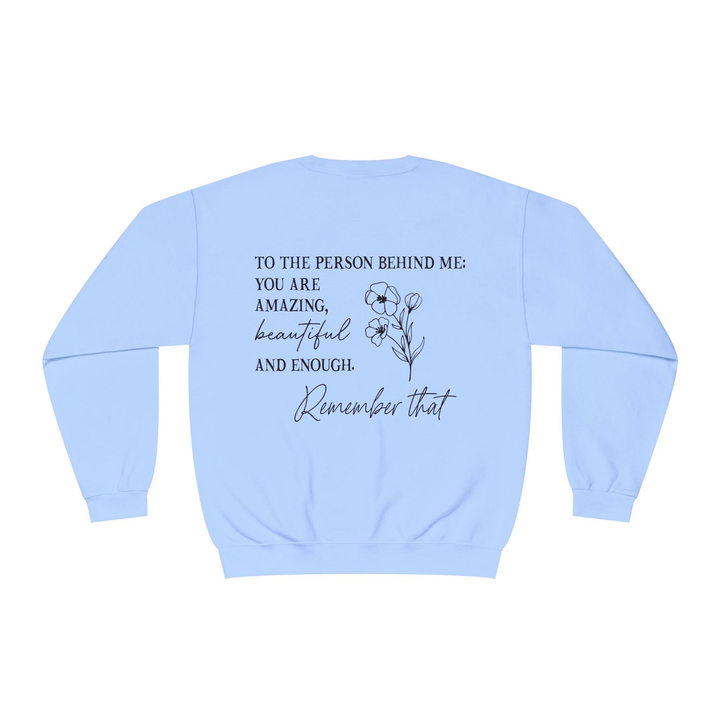 you matter, motivational Crewneck Sweatshirt