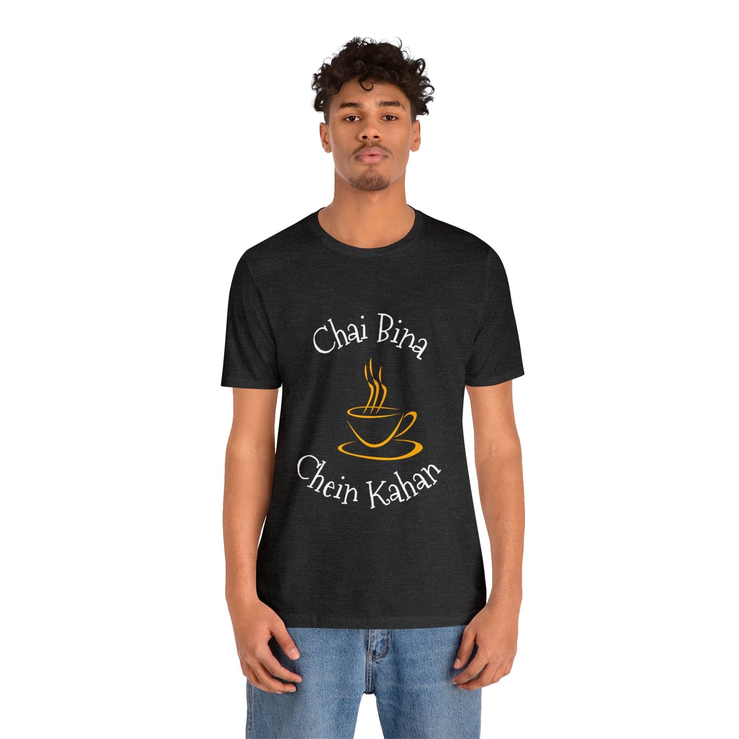 Desi Art - Chai Bina Chain Kahan Unisex Jersey Short Sleeve Tee