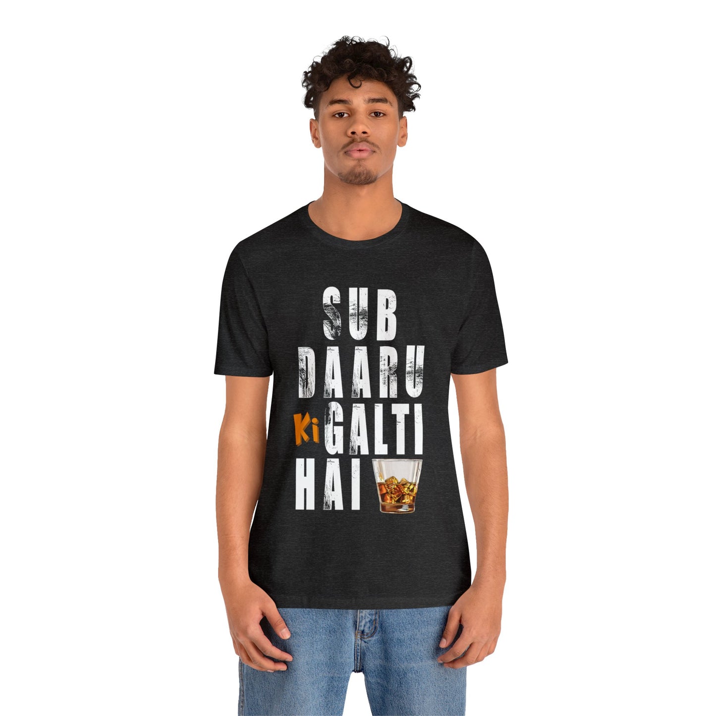 Sub Daru Ki Ghalti Hai Unisex Jersey Short Sleeve Tee