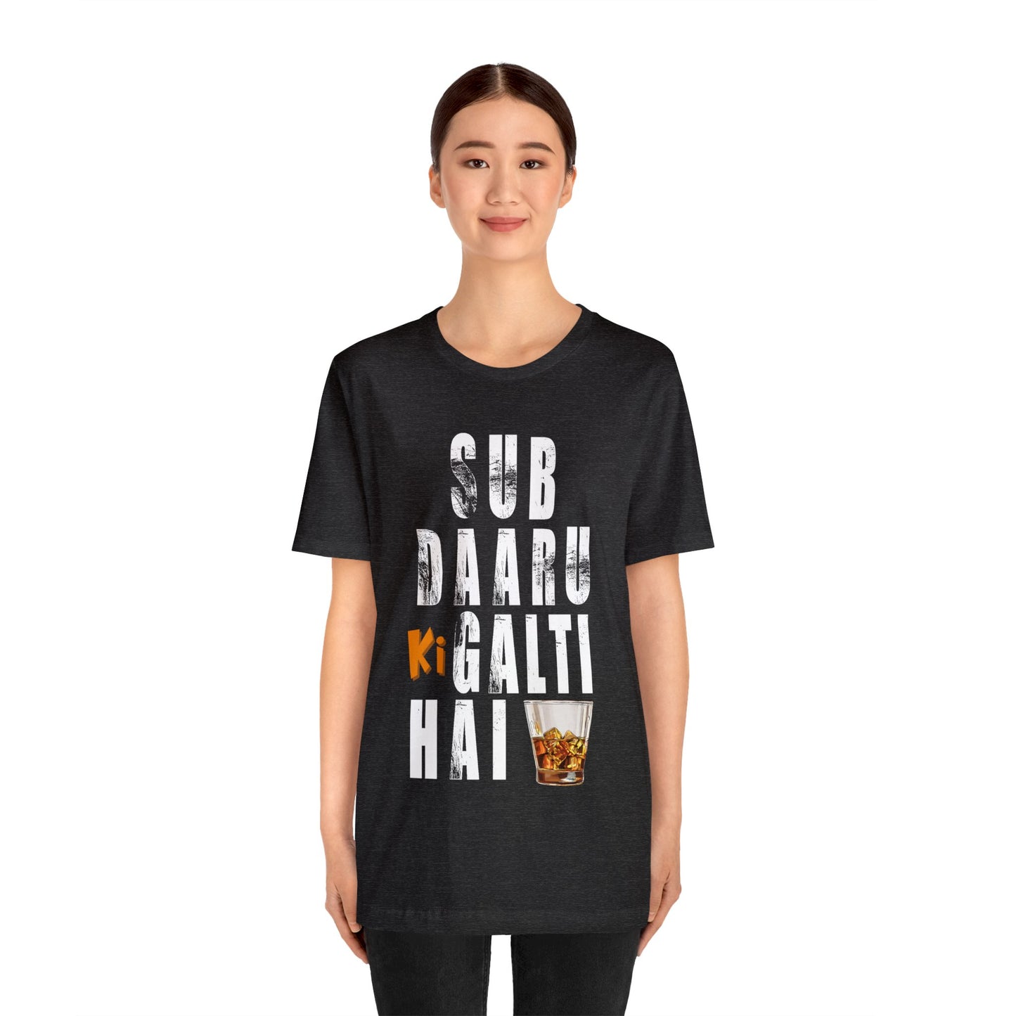 Sub Daru Ki Ghalti Hai Unisex Jersey Short Sleeve Tee