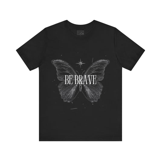 Be Brave Women's Jersey Short Sleeve Tee