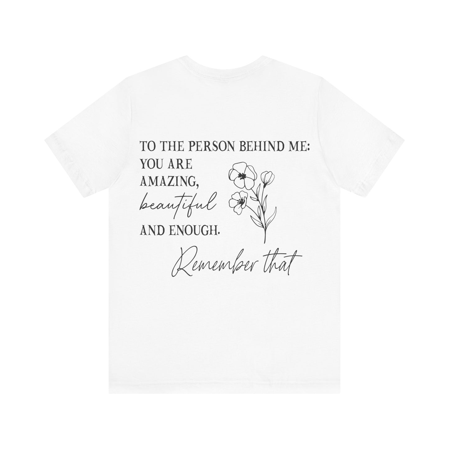 You are enough inspirational Short Sleeve Tee