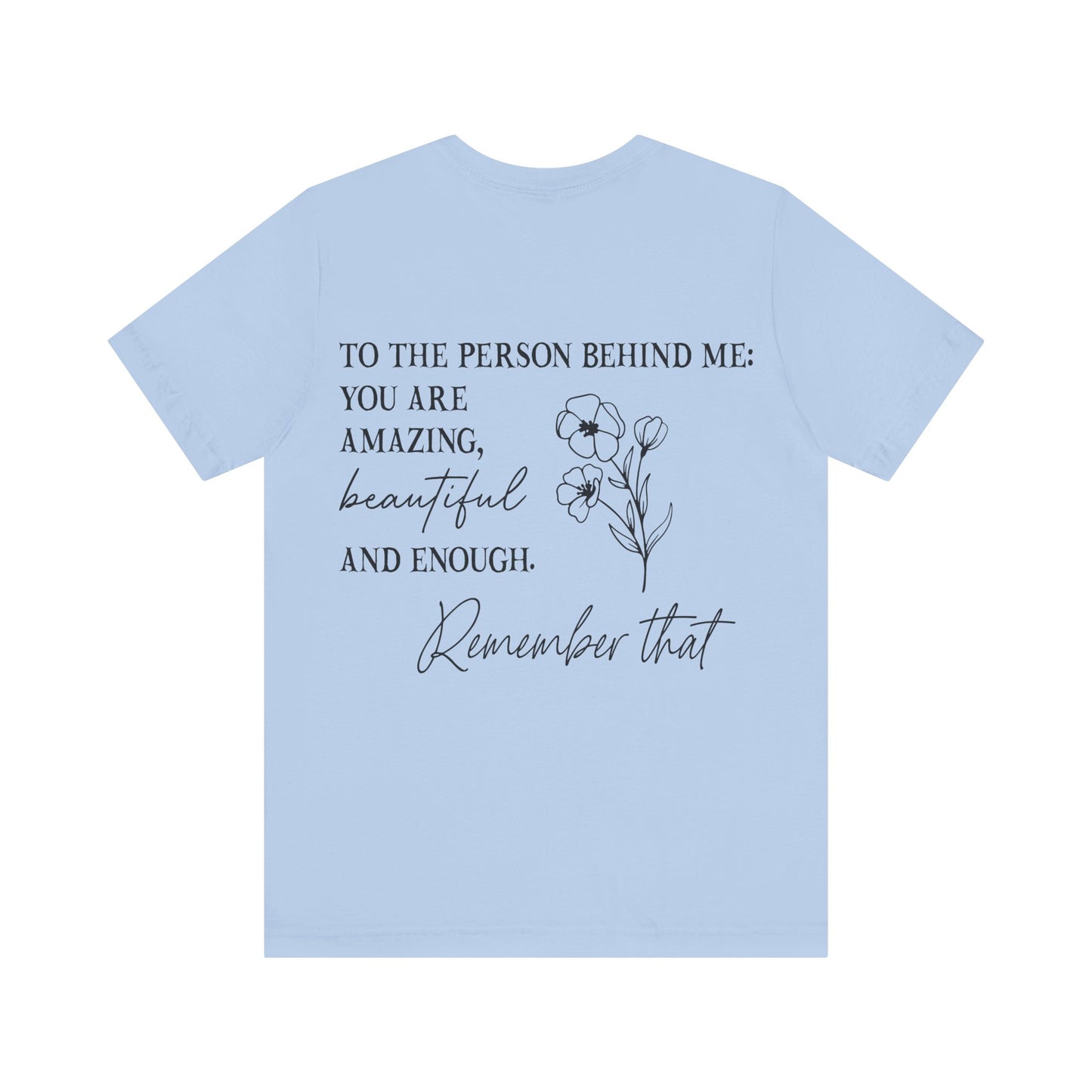 You are enough inspirational Short Sleeve Tee