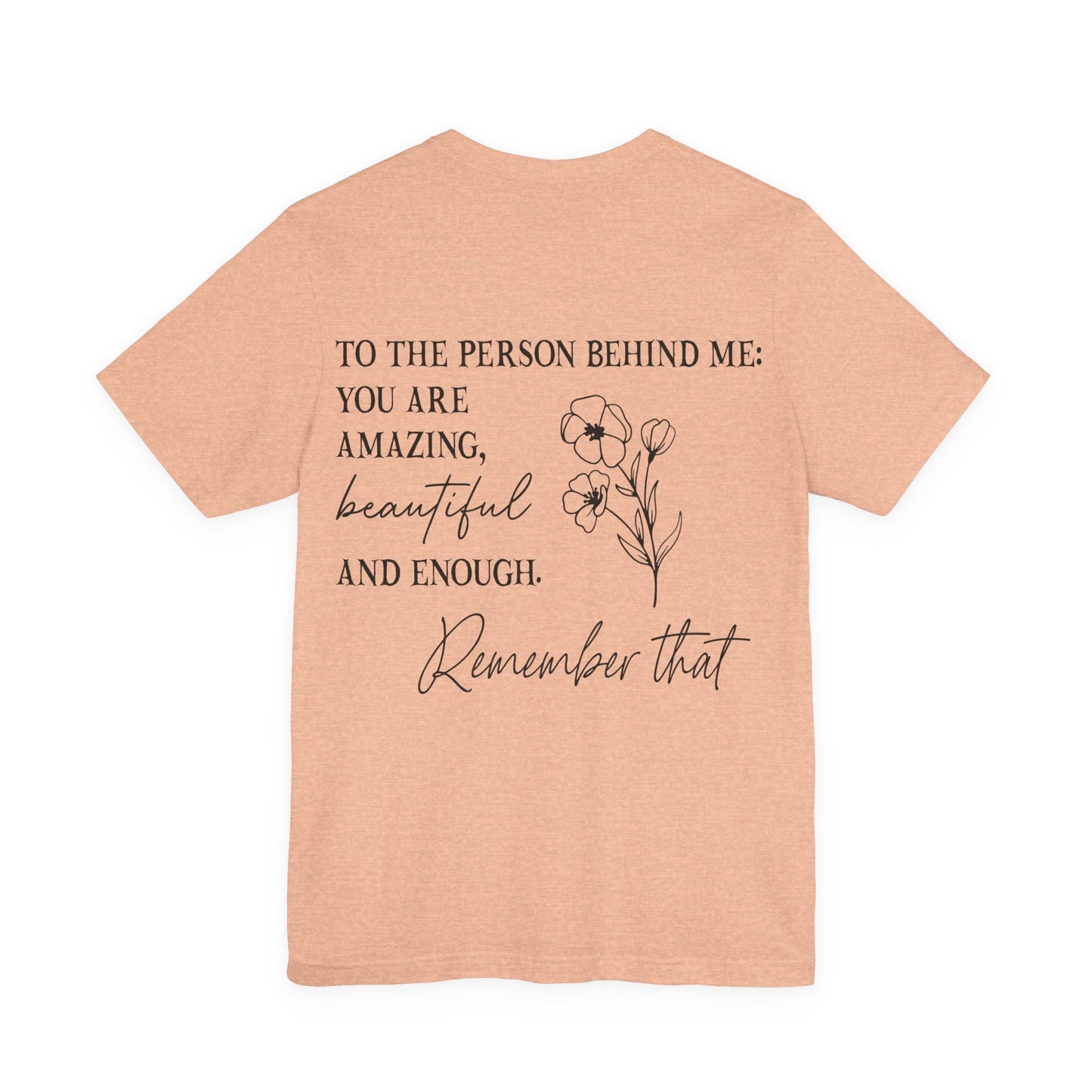 You are enough inspirational Short Sleeve Tee