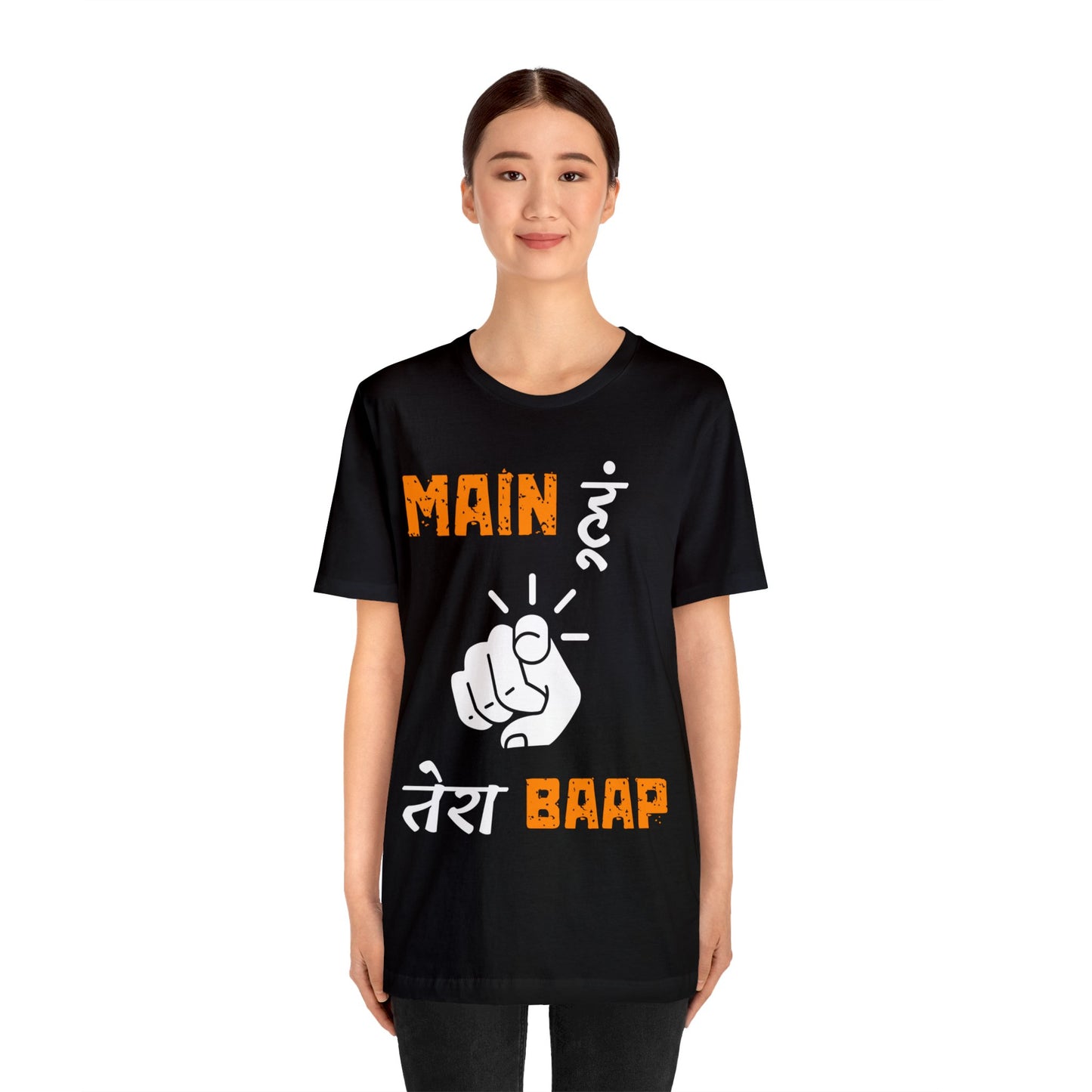 Mein Hoon Tera Baap Unisex Jersey Short Sleeve Tee