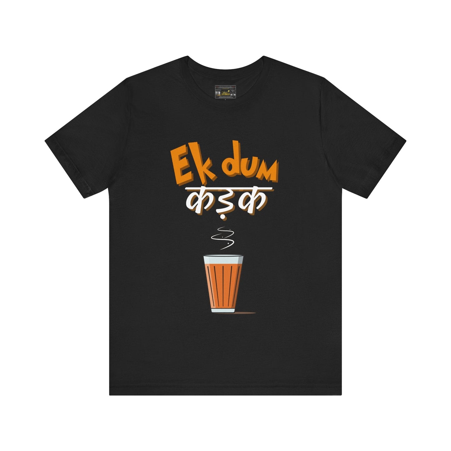 EK Dum Kadak Unisex Jersey Short Sleeve Tee